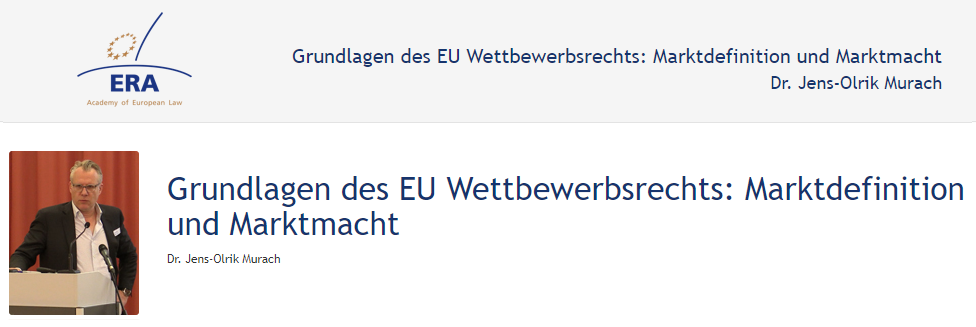 e-Presentation Dr. Jens-Olrik Murach (219DV50): Grundlagen des EU Wettbewerbsrechts: Marktdefinition und Marktmacht