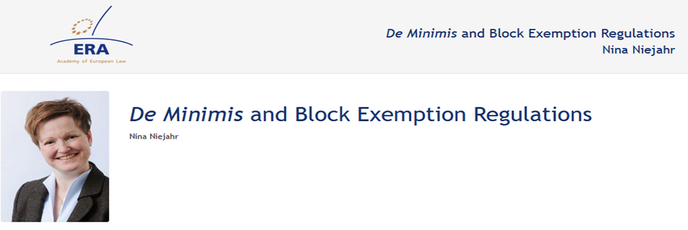 e-Presentation Nina Niejahr (220SDV44): De Minimis and Block Exemption Regulations