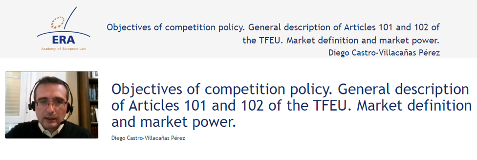 e-Presentation Diego Castro-Villacañas Pérez (220SDV127): Objectives of competition policy. General description of Articles 101 and 102 of the TFEU. Market definition and market power