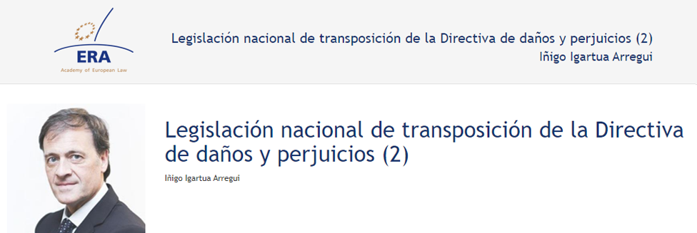 e-Presentation Iñigo Igartua Arregui (220SDV127): Legislación nacional de transposición de la Directiva de daños y perjuicios (2)