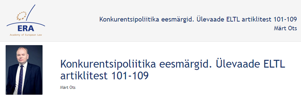 e-Presentation Märt Ots (220SDV45): Konkurentsipoliitika eesmärgid. Ülevaade ELTL artiklitest 101-109