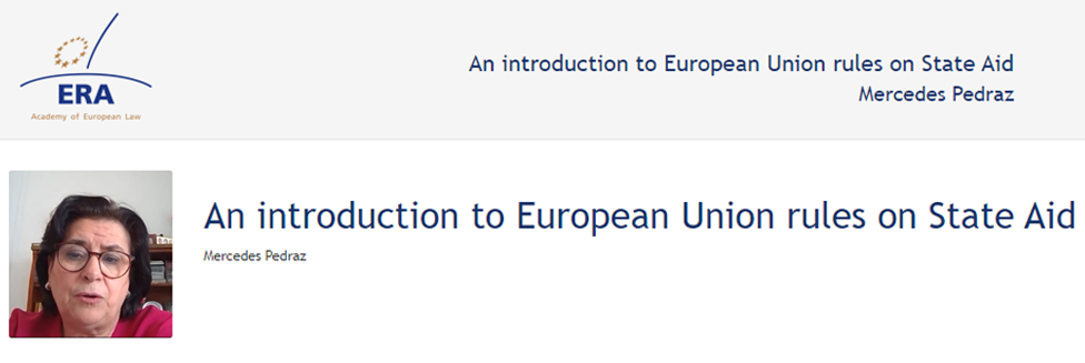e-Presentation Mercedes Pedraz Calvo (220SDV127): An introduction to European Union rules on State Aid