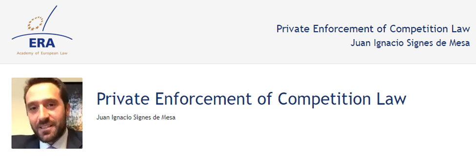 e-Presentation Juan Ignacio Signes de Mesa (220SDV127):Private Enforcement of Competition Law