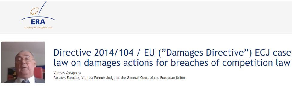 e-Presentation Vilenas Vadapalas (221DV138e): Directive 2014/104 / EU (”Damages Directive”) ECJ case law on damages actions for breaches of competition law