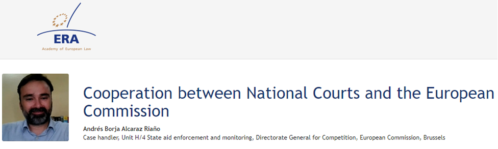 e-Presentation Andrés Borja Alcaraz Riaño (221DV139e): Cooperation between National Courts and the European Commission