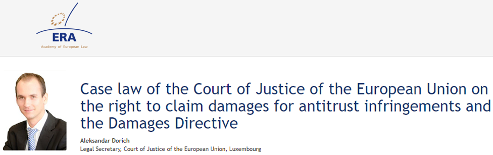 e-Presentation Aleksandar Dorich (221DV139e): Case law of the Court of Justice of the European Union on the right to claim damages for antitrust infringements and the Damages Directive