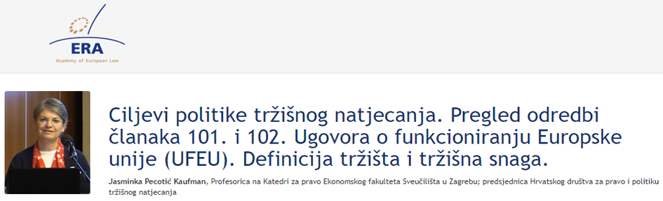 e-Presentation Jasminka Pecotić Kaufman (221DV131f): Ciljevi politike tržišnog natjecanja. Pregled odredbi članaka 101. i 102. Ugovora o funkcioniranju Europske unije (UFEU). Definicija tržišta i tržišna snaga