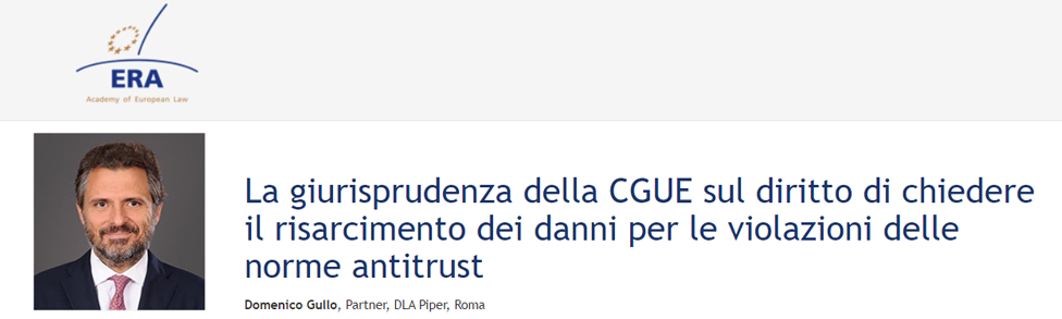 e-Presentation Domenico Gullo (221DV140f): La giurisprudenza della CGUE sul diritto di chiedere il risarcimento dei danni per le violazioni delle norme antitrust